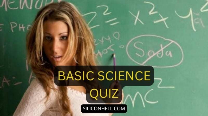Easy Basic Science Quiz