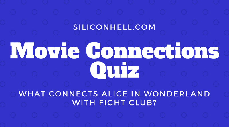 Siliconhell Movie Connections Quiz